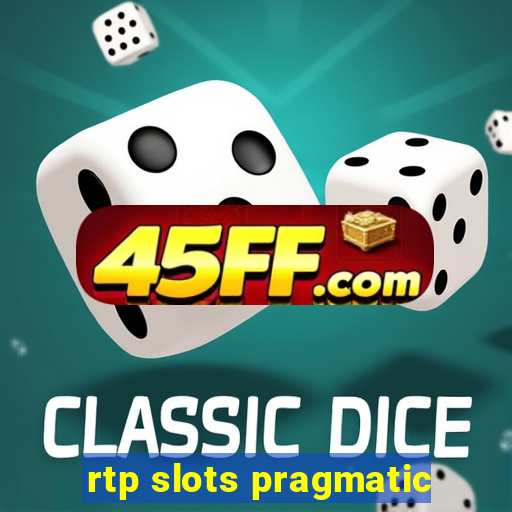rtp slots pragmatic
